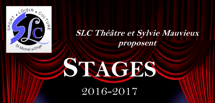 Stage de Théâtre enfants et adultes avec l’association SLC (Saison 2016/2017)