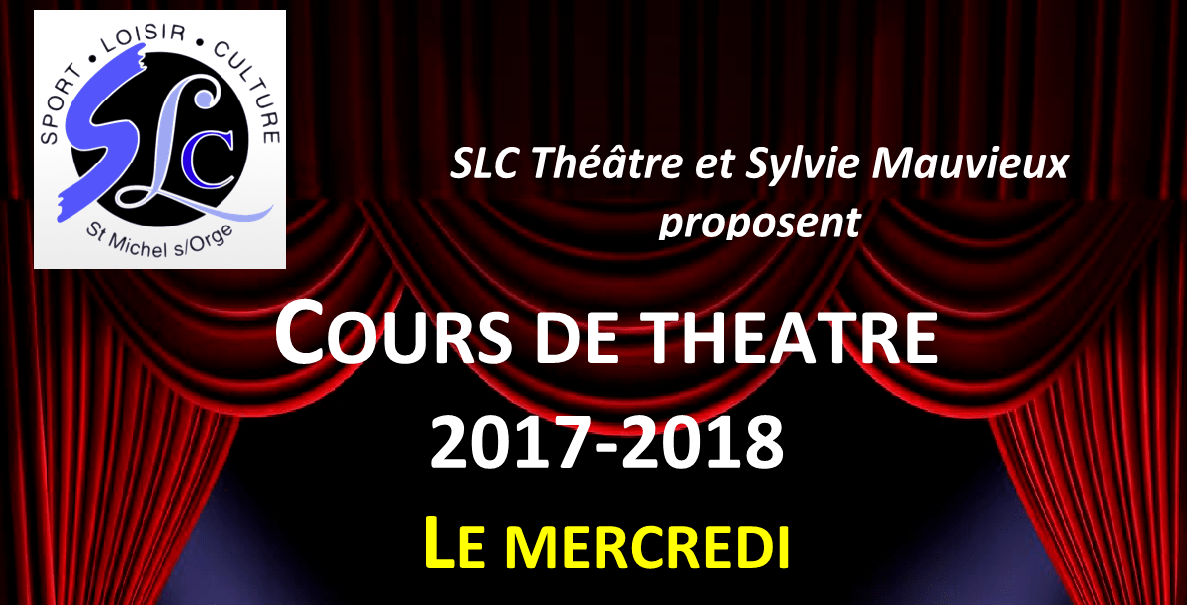 Reprise des cours de Théâtre avec l’association SLC pour la saison 2017/2018
