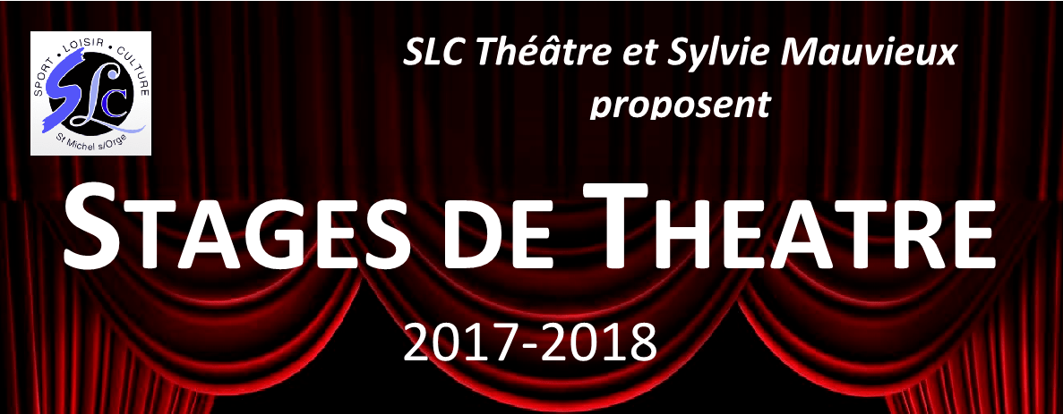 Stage de Théâtre enfants et adultes avec l’association SLC (Saison 2017/2018)